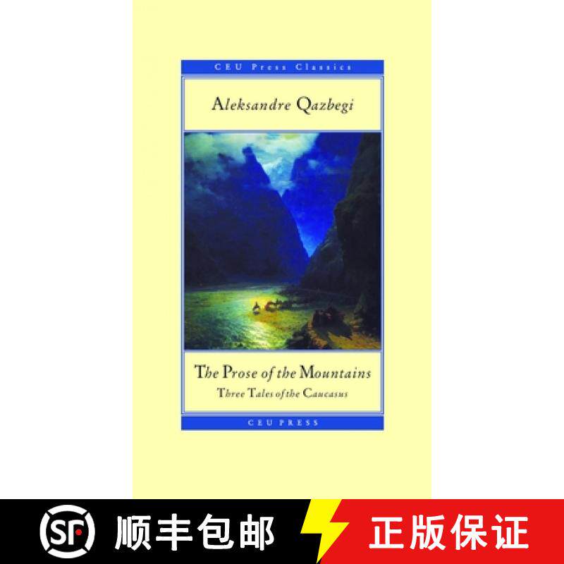 【3-4周达】The Prose of the Mountains : Three Tales of the Caucasus [9786155053528]