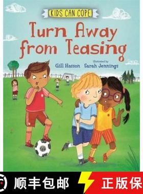 【3-4周达】Kids Can Cope: Turn Away from Teasing [9781445166117]