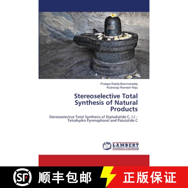 预订 Stereoselective Total Synthesis of Natural Products [9786203197136]