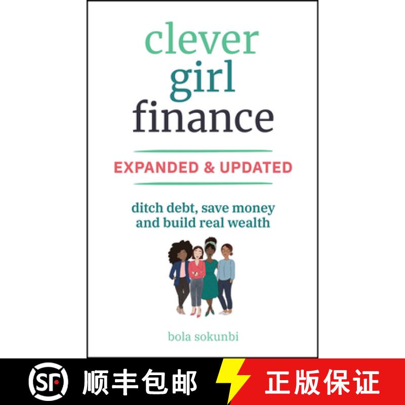 【3-4周达】Clever Girl Finance, Expanded & Updated: Ditch Debt, Save Money and Build Real Wealth [9781394266944]