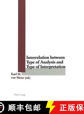 预订 Interrelation Between Type of Analysis and Type of Interpretation [9783906767819]