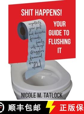 【3-4周达】Shit Happens! : Your Guide to Flushing It [9781087856049]