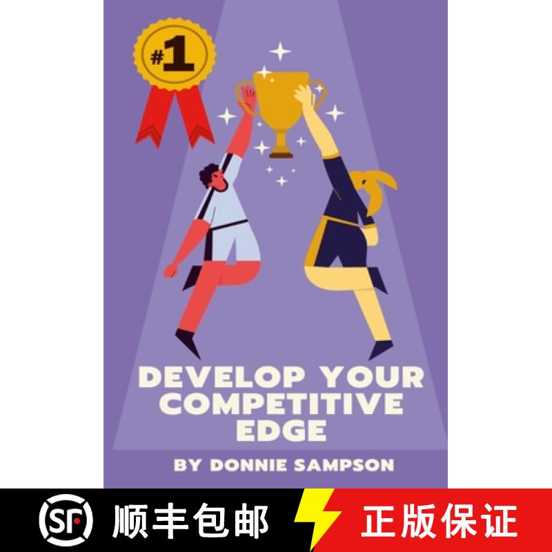 【2-3周达】Develop Your Competitive Edge: Win More Contests And Competitions By Having A Killer Instinct [9781304257697]