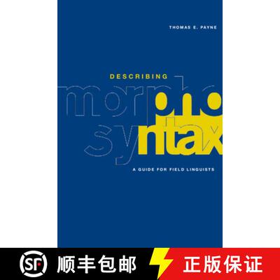 【3-4周达】Describing Morphosyntax: A Guide for Field Linguists [9780521588058]