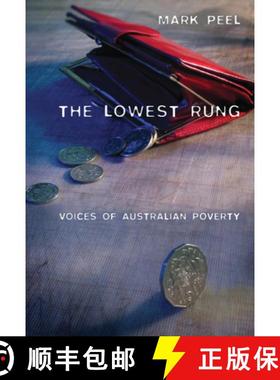 【3-4周达】The Lowest Rung: Voices of Australian Poverty [9780521830621]