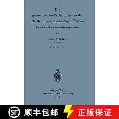【3-4周达】Die geometrischen Verhältnisse bei der Herstellung unregelmäßiger Flächen : Geometrisc... [9783540017011]
