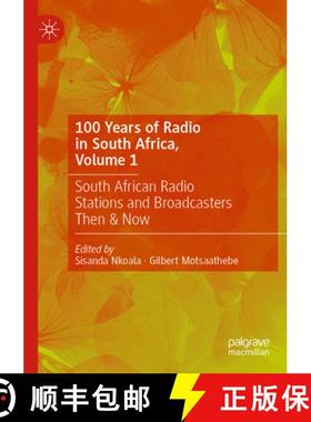 【3-4周达】100 Years of Radio in South Africa, Volume 1: South African Radio Stations and Broadcaster... [9783031407048]