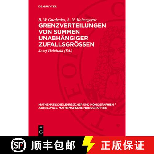 【3-4周达】精装 Grenzverteilungen Von Summen Unabhängiger Zufallsgrössen [9783112727447]