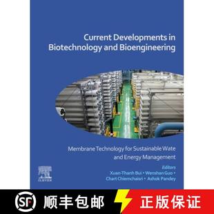 Current 9780443191800 Sustaina... Bioengineering 4周达 Membrane Developments for Biotechnology Technology and