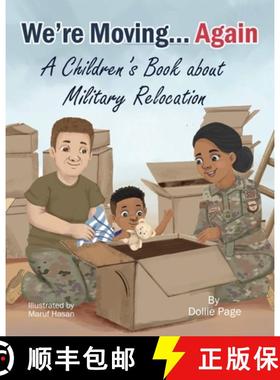 【3-4周达】We're Moving...Again: A Children's Book About Military Relocation [9798987638231]