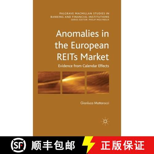 【3-4周达】Anomalies in the European REITs Market : Evidence from Calendar Effects [9781349482818]