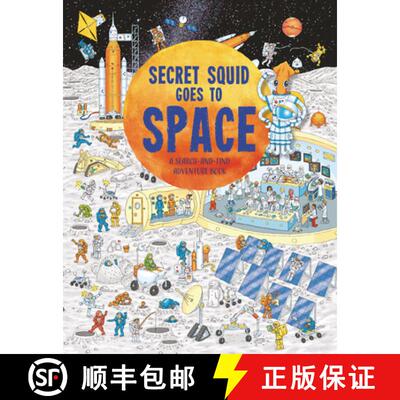 【3-4周达】Secret Squid Goes to Space: A search-and-find space adventure book [9781916598638]