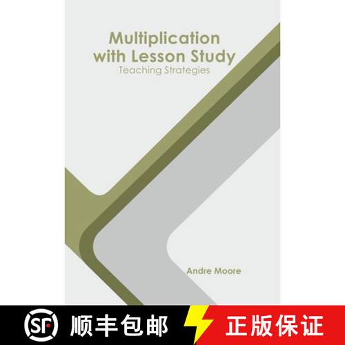 【3-4周达】精装 Multiplication with Lesson Study: Teaching Strategies: Teaching Strategies [9781639893676]