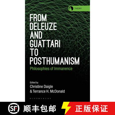 【3-4周达】精装 From Deleuze and Guattari to Posthumanism: Philosophies of Immanence [9781350262225]