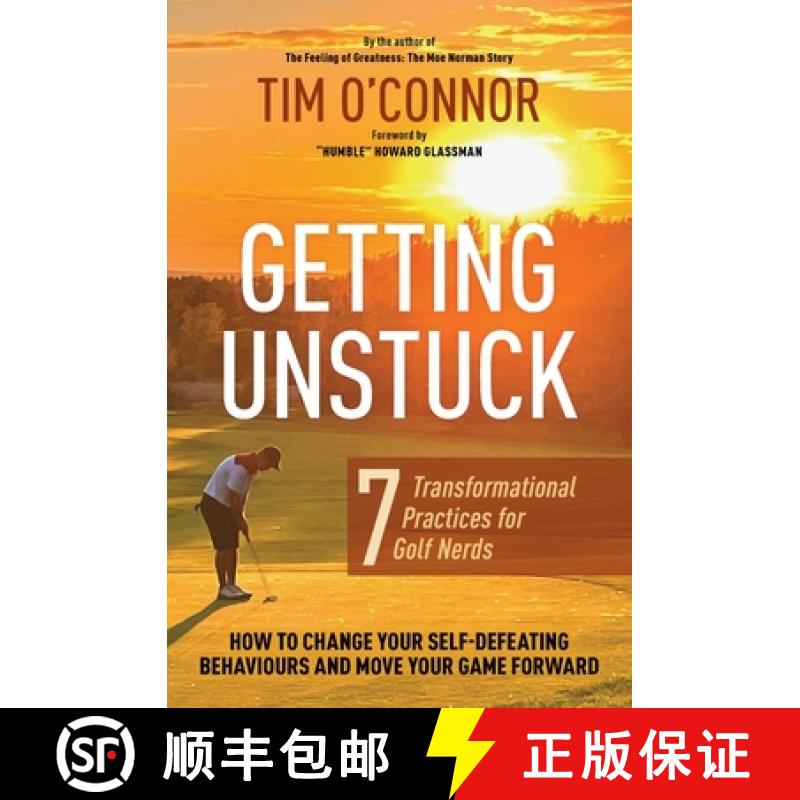 【2-3周达】Getting Unstuck: Seven Transformational Practices for Golf Nerds [9781739001995]