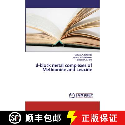预订 d-block metal complexes of Methionine and Leucine [9783659826733]