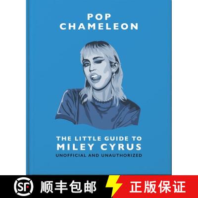 【3-4周达】精装 Pop Chameleon: The Little Guide to Miley Cyrus: The Little Guide to Miley Cyrus [9781035420933]