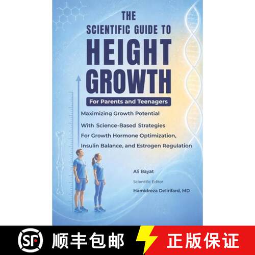 【3-4周达】The Scientific Guide to Height Growth: Maximizing Growth Potential With Science-Based Stra... [9781067998608]