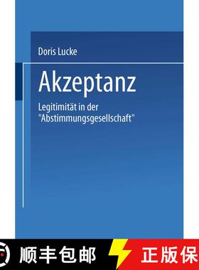 【3-4周达】Akzeptanz: Legitimität in der „Abstimmungsgesellschaft“ [9783810014962]