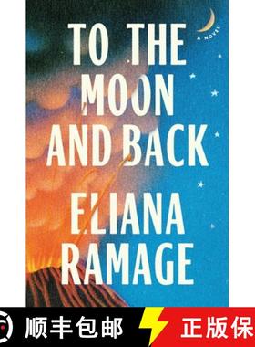 【3-4周达】To the Moon and Back (Reese's Book Club): A Novel [9781668065853]