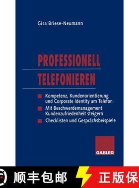 【3-4周达】Professionell Telefonieren : Kompetenz, Kundenorientierung und Corporate Identity am Telefon [9783409199834]