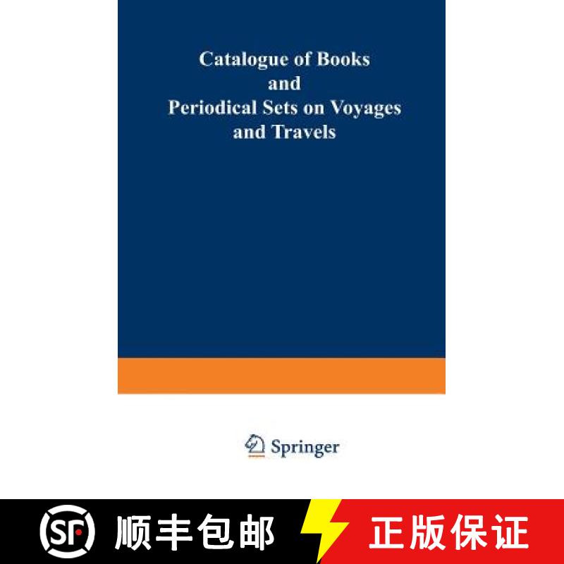 【3-4周达】Catalogue of Books and Periodical Sets on Voyages and Travels [9789401517621]