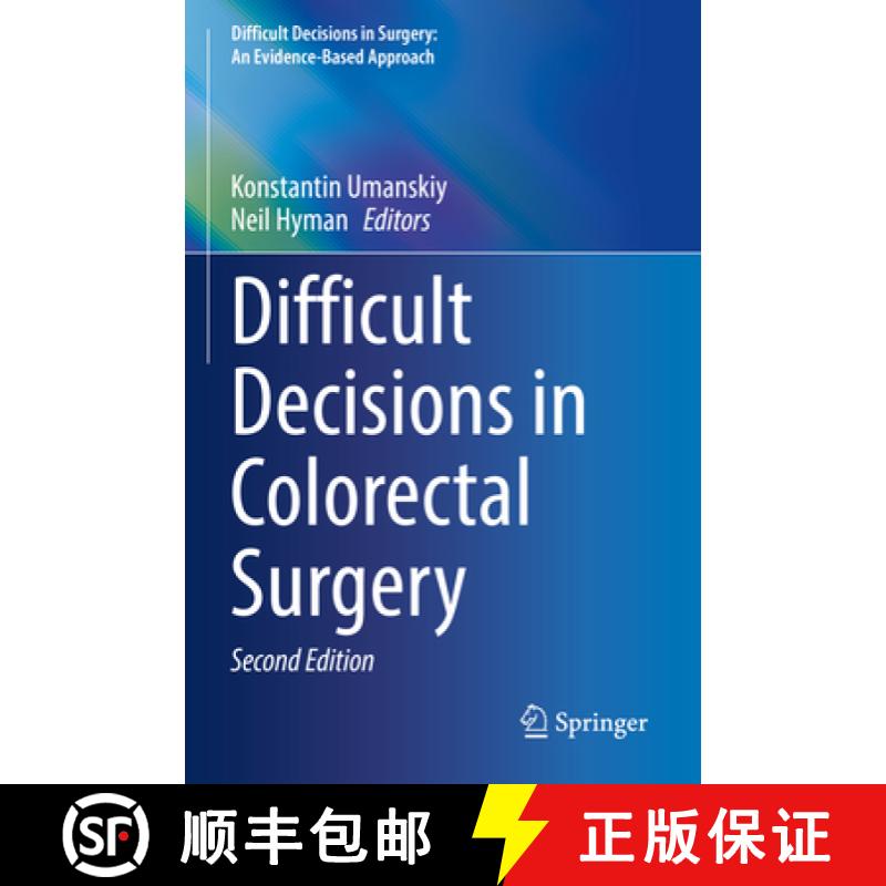 【3-4周达】Difficult Decisions in Colorectal Surgery [9783031423055]