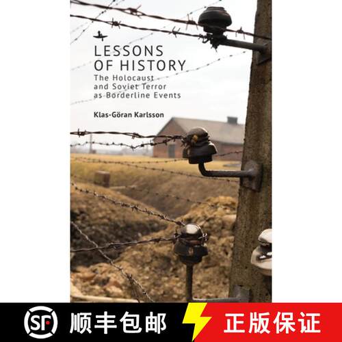 【3-4周达】Lessons of History : The Holocaust and Soviet Terror as Borderline Events [9798887194950]