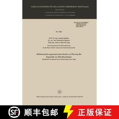 【3-4周达】Mathematisch-Organisatorische Studie Zur Planung Der Kapazitat Von Betriebsanlagen (Bearbe... [9783663037187]
