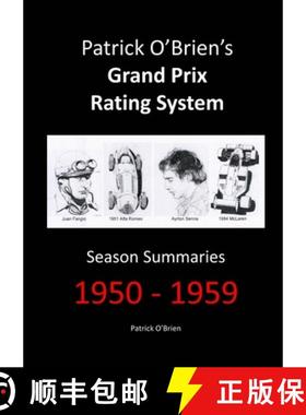 【3-4周达】Patrick O'Brien's Grand Prix Rating System: Season Summaries 1950-1959 [9781291988215]
