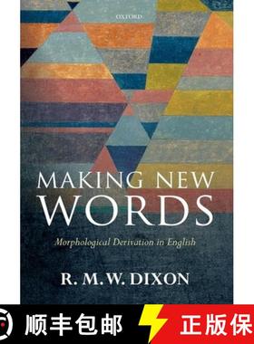 【3-4周达】Making New Words: Morphological Derivation in English [9780198712367]
