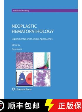 【3-4周达】Neoplastic Hematopathology : Experimental and Clinical Approaches [9781493957194]
