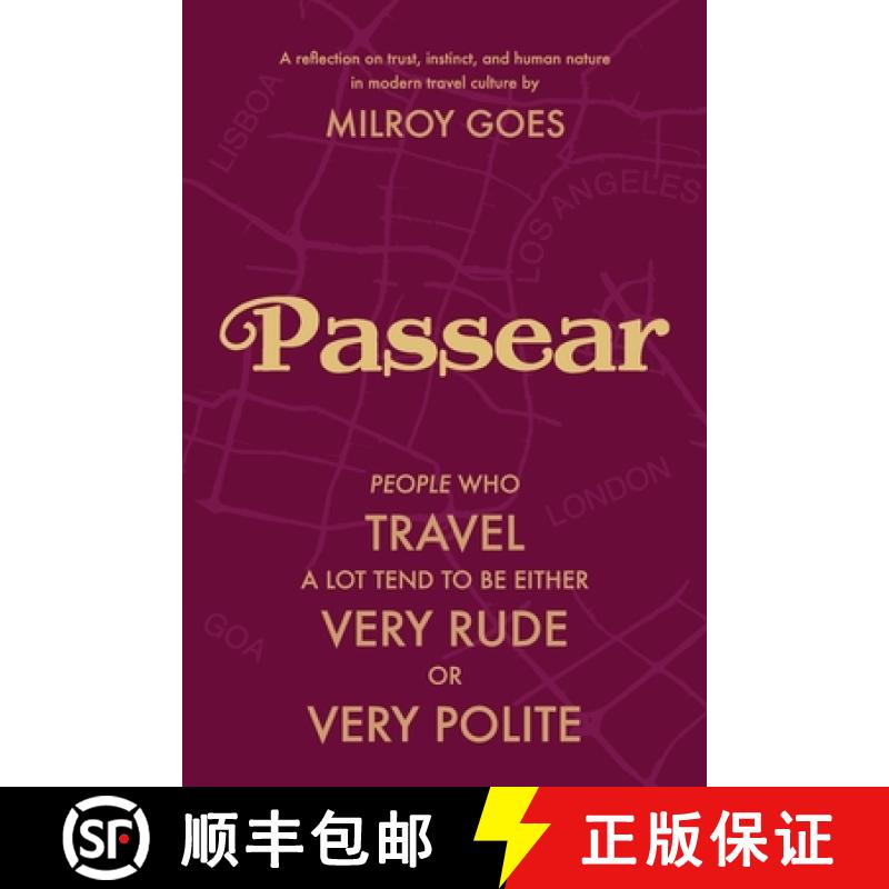 【3-4周达】Passear: People who travel a lot tend to be either very rude or very polite. [9788194828501]