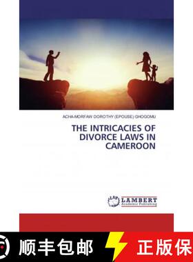 预订 THE INTRICACIES OF DIVORCE LAWS IN CAMEROON [9786200563958]