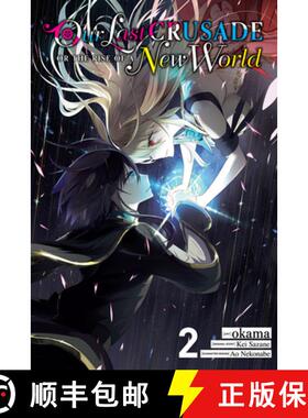 【3-4周达】Our Last Crusade or the Rise of a New World, Vol. 2 (manga) [9781975308377]