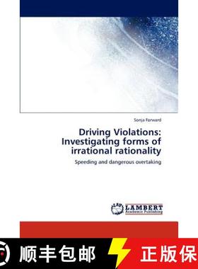 预订 Driving Violations: Investigating forms of irrational rationality [9783847314776]