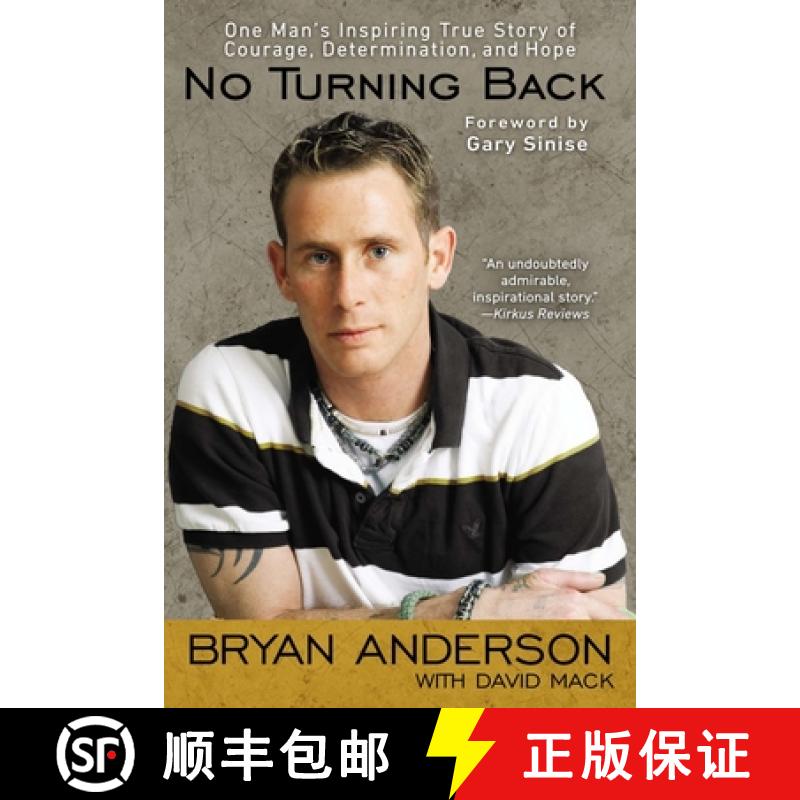【2-3周达】No Turning Back: One Man's Inspiring True Story of Courage, Determination, and Hope [9780425253199]