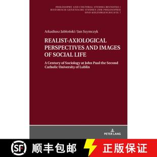 SOCIAL LIFE. AXIOLOGICAL AND 9783631827017 Joh... REALIST PERSPECTIVES IMAGES Century Sociology 3周达
