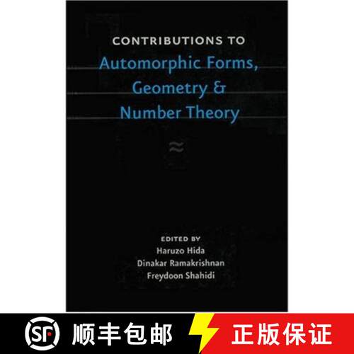预订 精装 Contributions to Automorphic Forms, Geometry, and Number Theory: A Volume in Honor of Josep... [9780801878602]