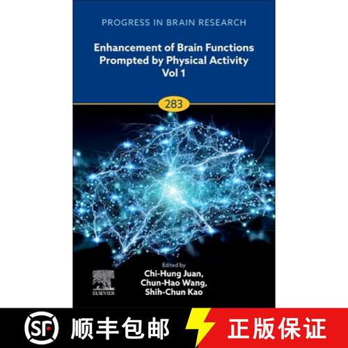 【3-4周达】精装 Enhancement of Brain Functions Prompted by Physical Activity Vol 1: Volume 283 [9780443221965]