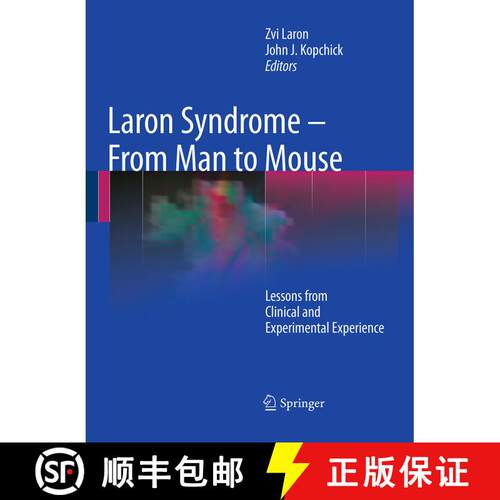 【3-4周达】Laron Syndrome - From Man to Mouse: Lessons from Clinical and Experimental Experience [9783662501719]
