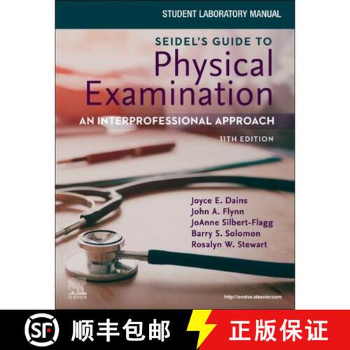 【3-4周达】Student Laboratory Manual for Seidel's Guide to Physical Examination: An Interprofessional... [9780443409196]