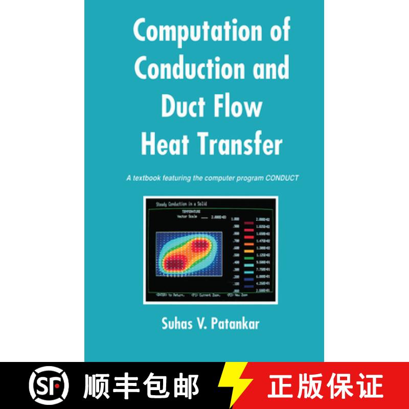【3-4周达】Computation of Conduction and Duct Flow Heat Transfer [9780367450595]