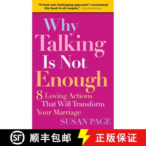 【3-4周达】Why Talking Is Not Enough: 8 Loving Actions That Will Transform Your Marriage [Wiley自助类] [9780787995294]