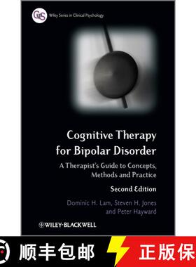 【3-4周达】Cognitive Therapy For Bipolar Disorder - A Therapist'S Guide To Concepts, Methods And Prac... [9780470779378]