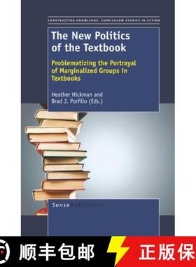 预订 The New Politics of the Textbook: Problematizing the Portrayal of Marginalized Groups in Textbooks [9789460919114]