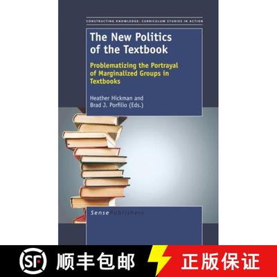 预订 The New Politics of the Textbook: Problematizing the Portrayal of Marginalized Groups in Textbooks [9789460919114]