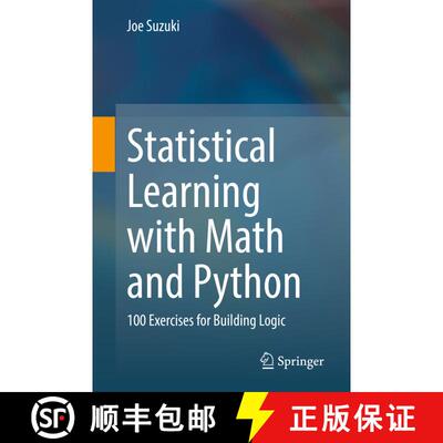【3-4周达】Statistical Learning with Math and Python : 100 Exercises for Building Logic (1st ed. 2021) [9789811578762]