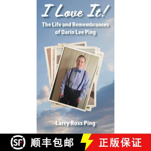 【3-4周达】精装 I Love It! The Life and Remembrances of Darin Lee Ping [9781955285544]