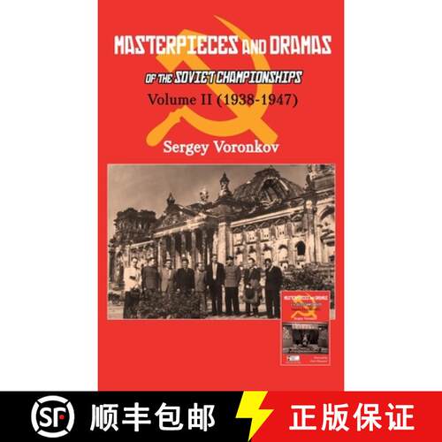 【3-4周达】精装 Masterpieces and Dramas of the Soviet Championships: Volume II (1938-1947): Volume II... [9785604560709]